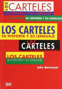 Los carteles : su historia y su lenguaje