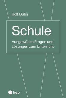 Schule: Ausgewählte Fragen und Lösungen zum Unterricht