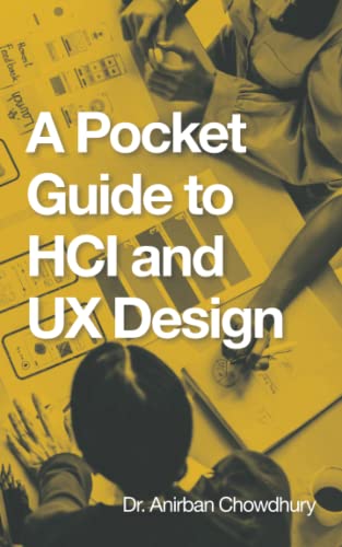 A Pocket Guide to HCI and UX Design
