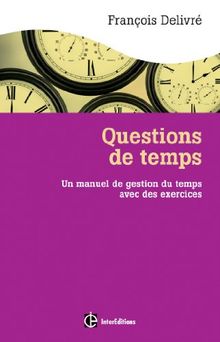 Questions de temps - 2e éd. - Un manuel de gestion du... | Book | condition good - Picture 1 of 2