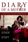 Diary of a Mother: Parenting Stories and Other Stuff