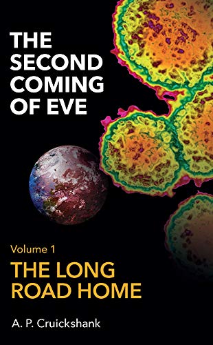 The Second Coming of Eve (Long Road Home)