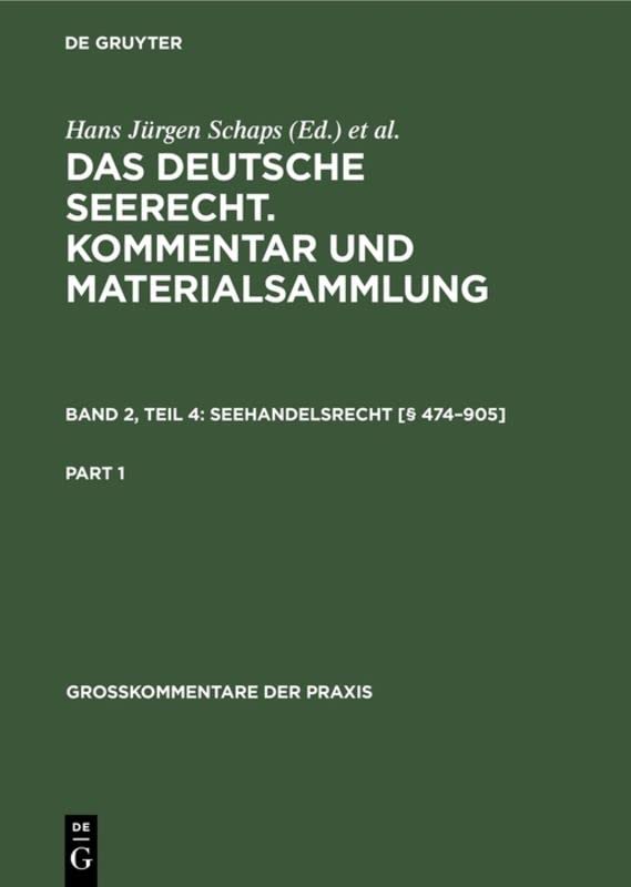Seehandelsrecht [§ 474–905] (Großkommentare der Praxis)
