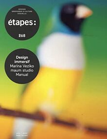 Etapes : design graphique & culture visuelle, n° 268. Design immersif : Marina Veziko, maum studio, Manual