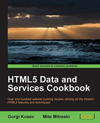 HTML5 Data and Services Cookbook (English Edition)