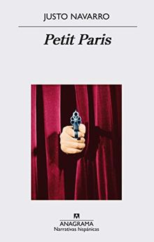 Petit Paris (NARRATIVAS HISPANICAS, Band 619)