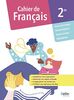 Cahier de Français 2de: Cahier élève 2020