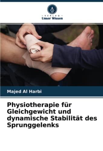 Physiotherapie für Gleichgewicht und dynamische Stabilität des Sprunggelenks