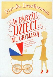 W Paryzu dzieci nie grymasza