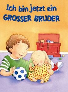 Ich bin jetzt ein großer Bruder