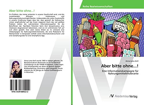 Aber bitte ohne...!: Eine Informationskampagne für Nahrungsmittelintolerante