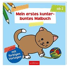 Mein erstes kunterbuntes Malbuch (Malbuch ab 2 Jahren)