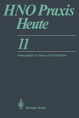 HNO Praxis heute (HNO Praxis heute, 11, Band 11)