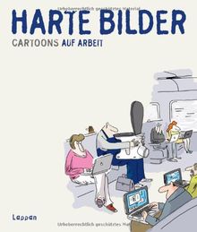 Harte Bilder: Cartoons auf Arbeit