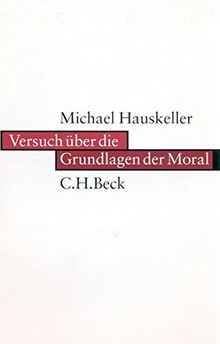 Versuch über die Grundlagen der Moral