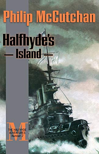 Halfhyde's Island (The Halfhyde Adventures, No. 2) (The Halfhyde Adventures, Number 2, Band 2)
