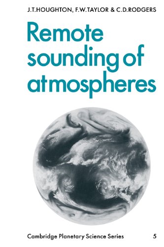 J Houghton Remote Sounding Of Atmospheres (Cambridge Planetary Science Old)
