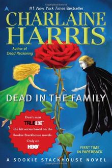 Dead in the Family: A Sookie Stackhouse Novel (Sookie Stackhouse/True Blood)