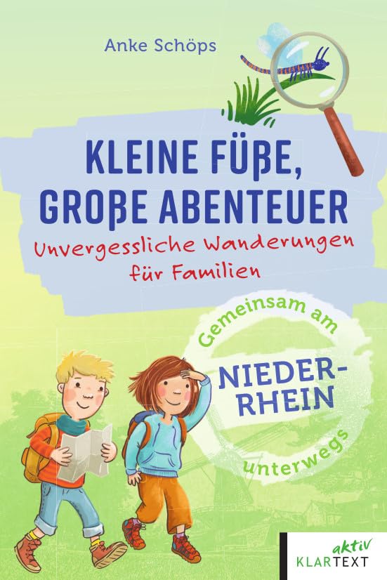 Schöps, Anke: Kleine Füße, große Abenteuer am Niederrhein