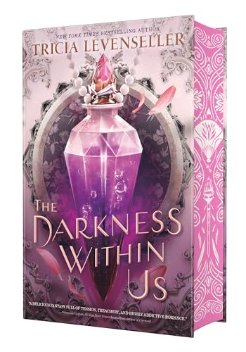 Tricia Levenseller The Darkness Within Us. Special Edition