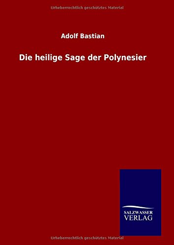 Die heilige Sage der Polynesier