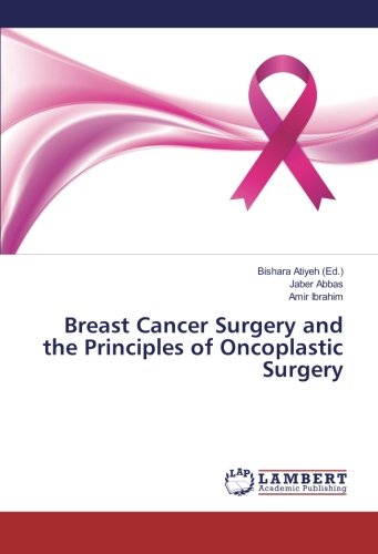 Breast Cancer Surgery and the Principles of Oncoplastic Surgery