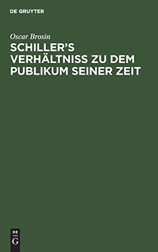 Schiller’s Verhältniss zu dem Publikum seiner Zeit