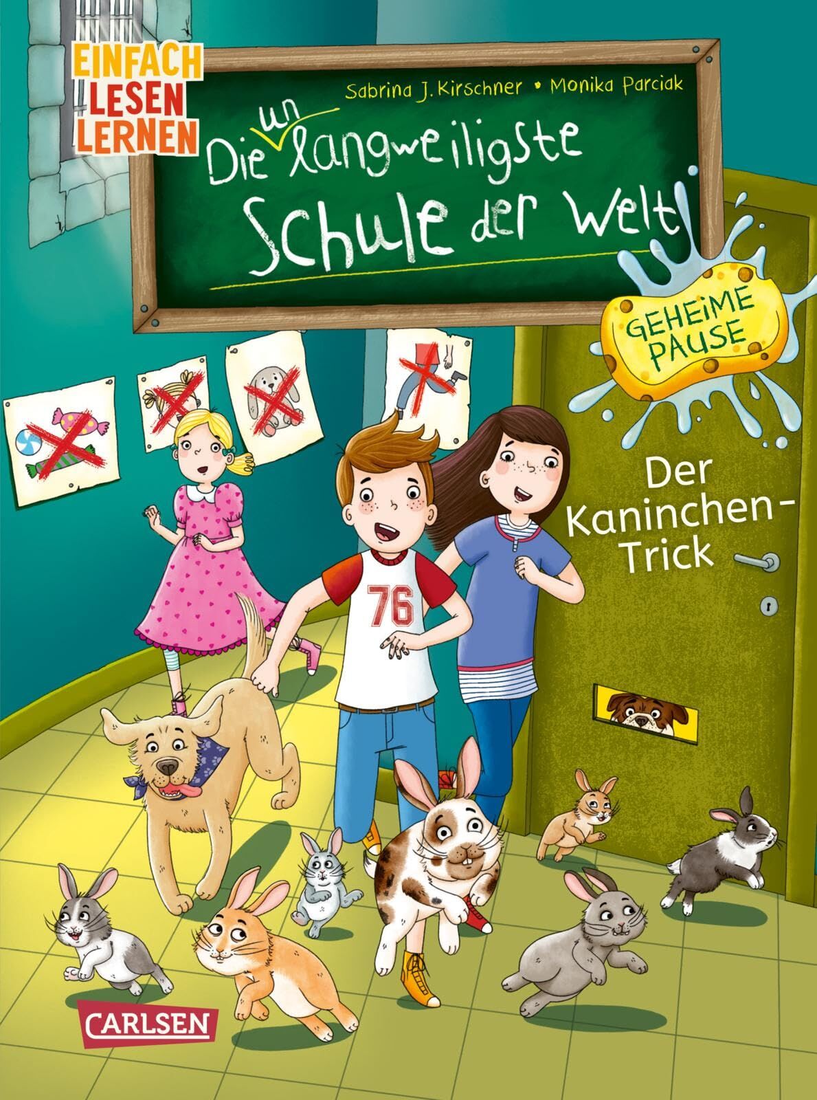 Kirschner, Sabrina J.: Die unlangweiligste Schule der Welt. Geheime Pause 3: Der Kaninchen-Trick