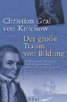 Der große Traum von Bildung. Auf den Spuren der großen Entdeckungsreisenden James Cook und Georg Forster