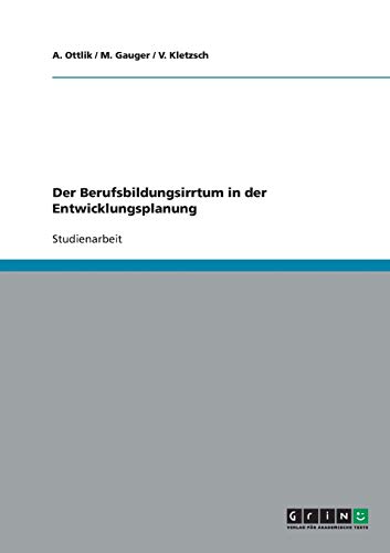 Der Berufsbildungsirrtum in der Entwicklungsplanung