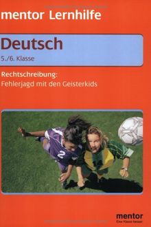 Rechtschreib-Fehlerjagd, 5.-6. Klasse