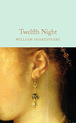 Twelfth Night (Macmillan Collector's Library, Band 40)