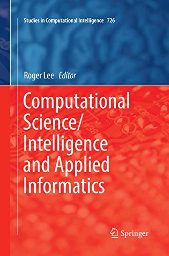 Computational Science/Intelligence and Applied Informatics (Studies in Computational Intelligence, Band 726)