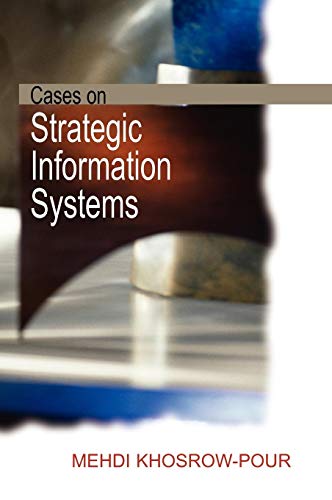 Cases on Strategic Information Systems (Cases on Information Technology Series)