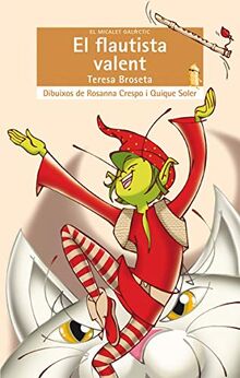 El flautista valent (El Micalet Galàctic, Band 176)