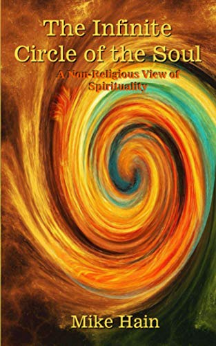 The Infinite Circle of the Soul: ECSM Publishing: A Non-Religious View of Spirituality