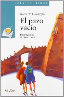 El pazo vacío (Sopa De Libros/ Soup of Books)