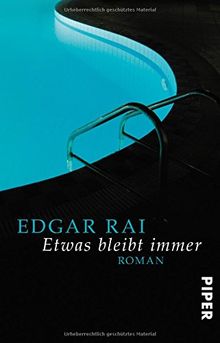 Etwas bleibt immer: Roman