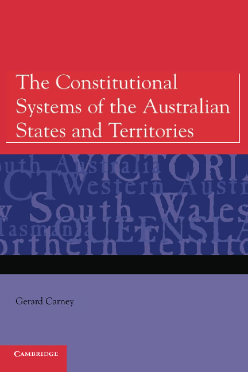 The Constitutional Systems of the Australian States and Territories