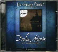 Die Schwarze Stunde-Duke Manor