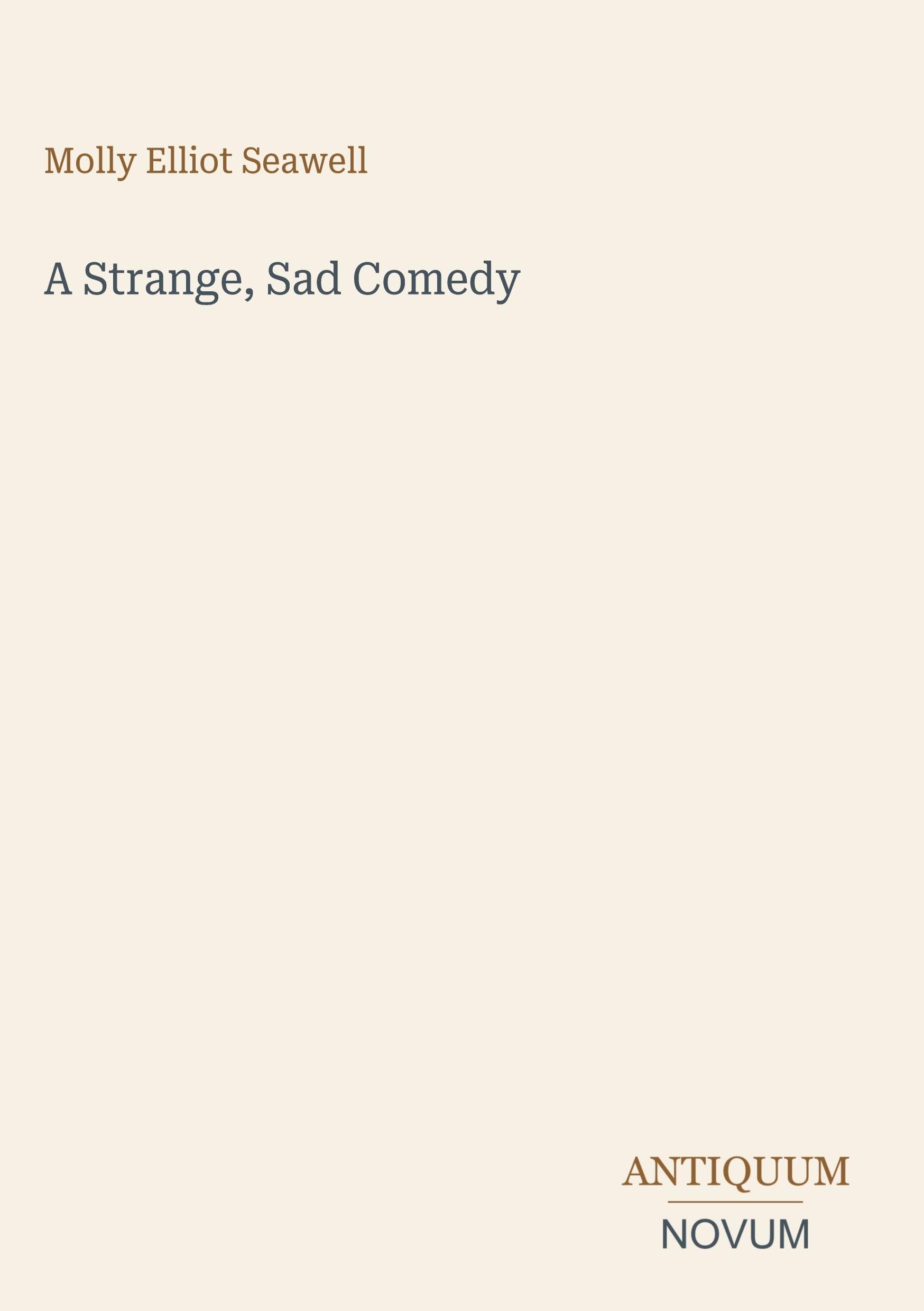 A Strange, Sad Comedy