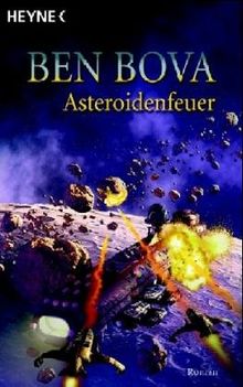 Asteroidenfeuer. von Bova, Ben, Gilbert, Martin | Buch | Zustand sehr gut
