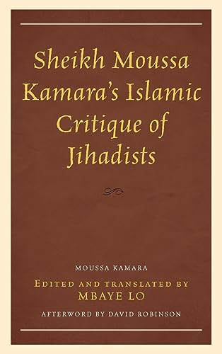 Sheikh Moussa Kamara's Islamic Critique of Jihadists