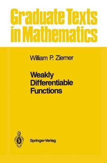 Weakly Differentiable Functions: Sobolev Spaces and Functions of Bounded Variation (Graduate Texts in Mathematics)