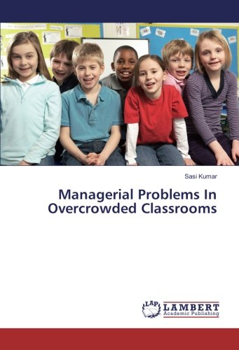Managerial Problems In Overcrowded Classrooms