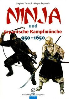 Ninja und Japanische Kampfmönche 950 - 1650