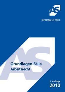 Grundlagen Fälle, Arbeitsrecht: 50 Fälle