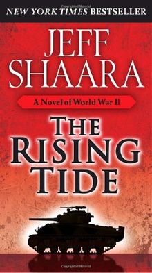 The Rising Tide: A Novel of World War II