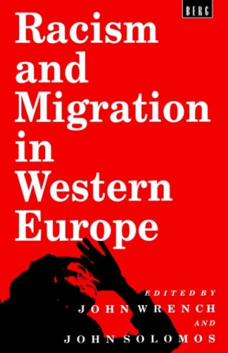 Racism and Migration in Western Europe: Conference : Papers