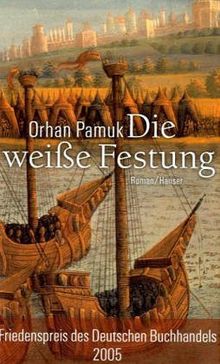 Die weiße Festung: Roman